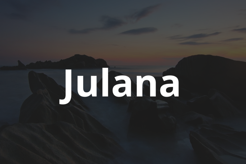 Significado do nome Julana