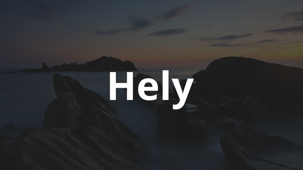Significado do nome Hely: História e origem! 1 Significado do nome Hely
