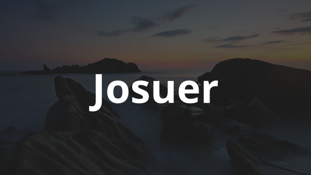 Significado do nome Josuer