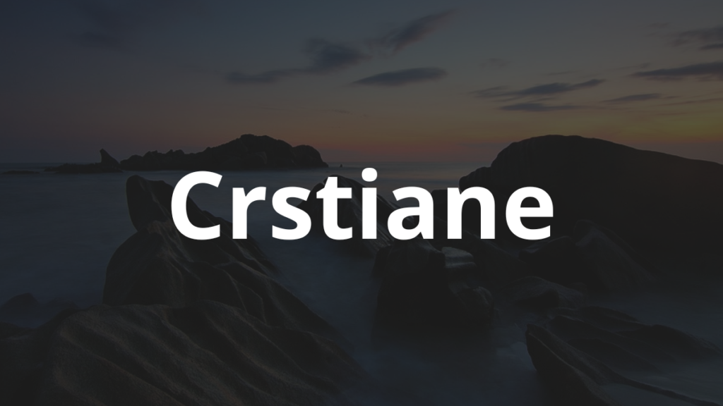 Significado do nome Crstiane