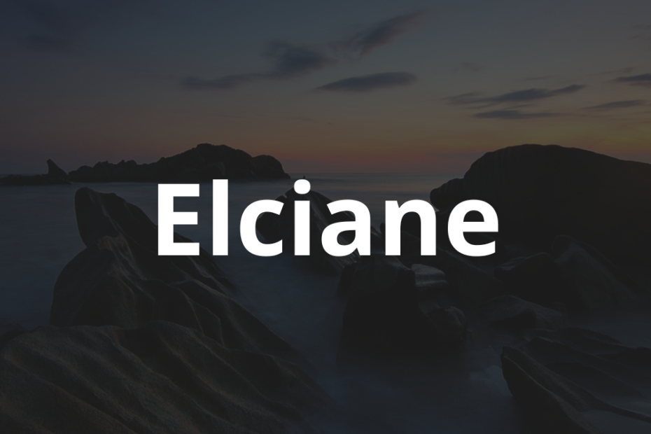 Significado do nome Elciane