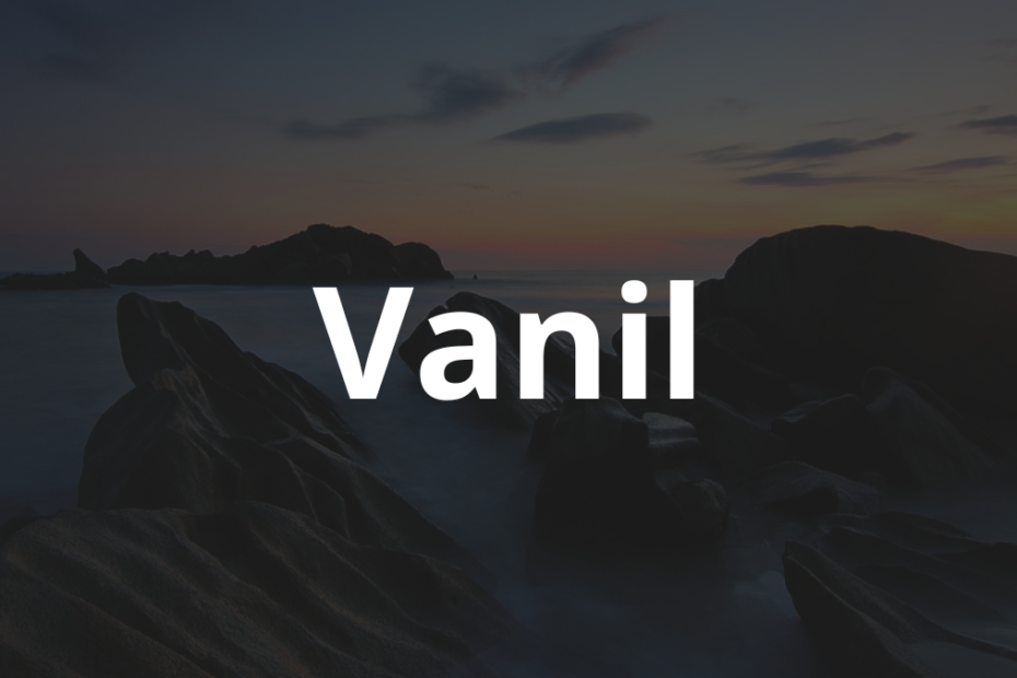 Significado do nome Vanil