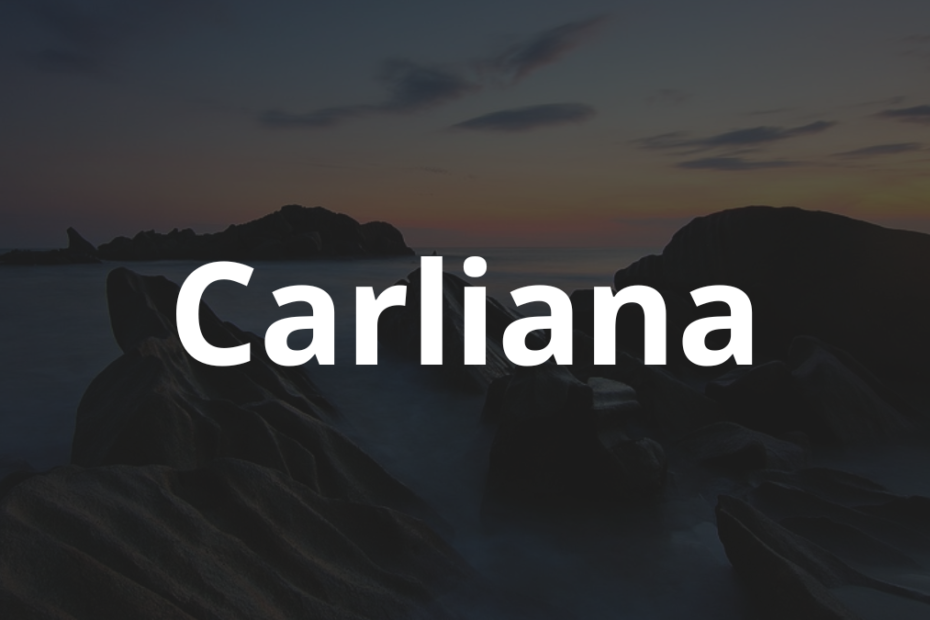 Significado do nome Carliana