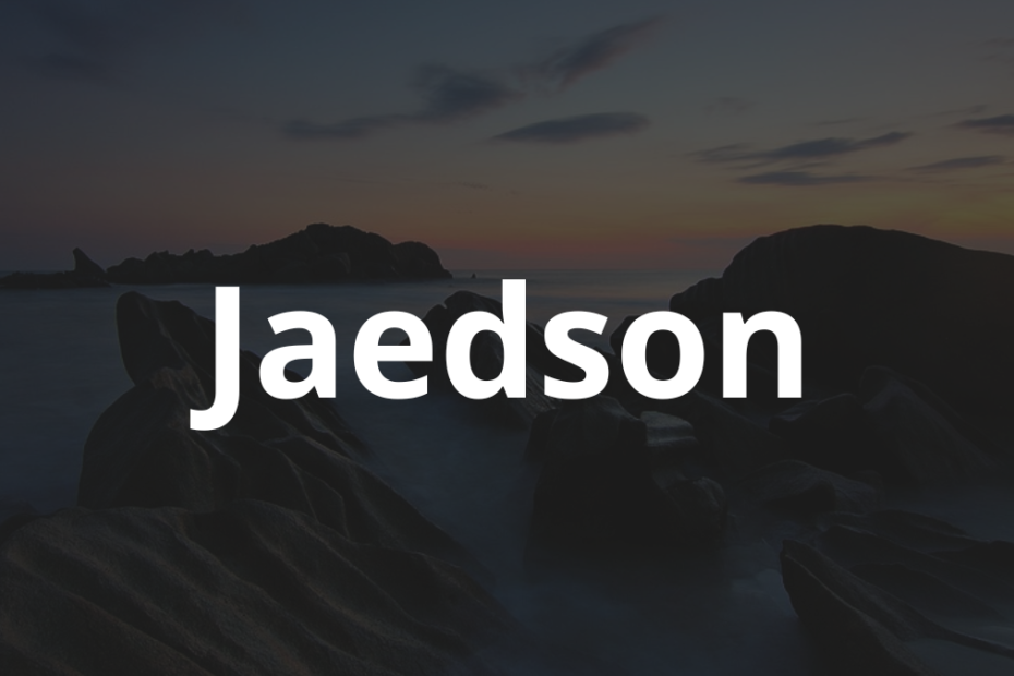 Significado do nome Jaedson