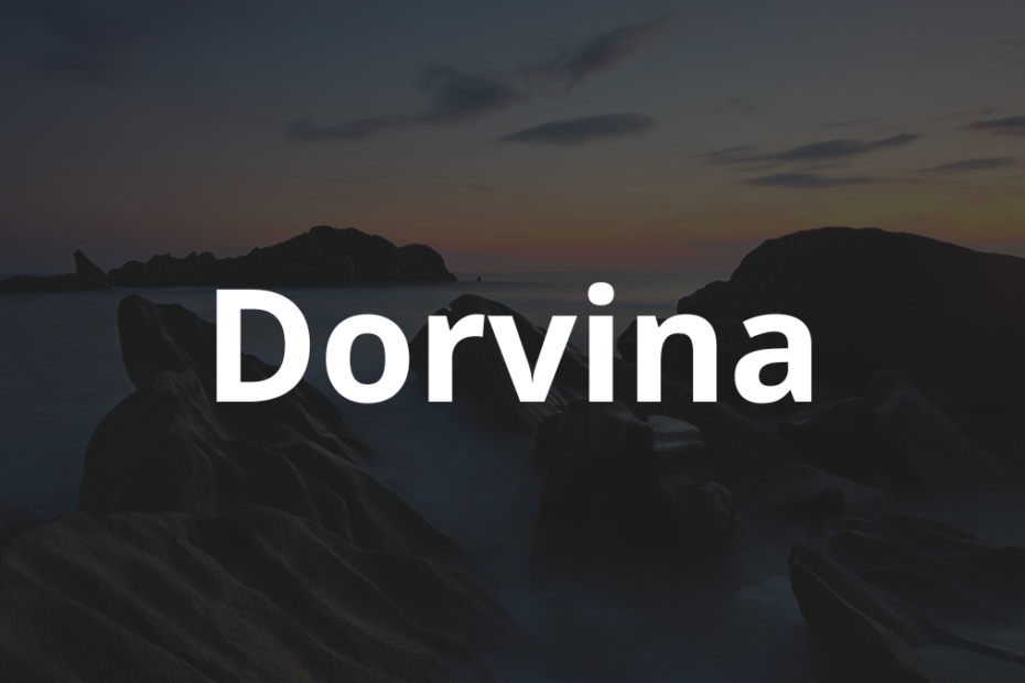 Significado do nome Dorvina