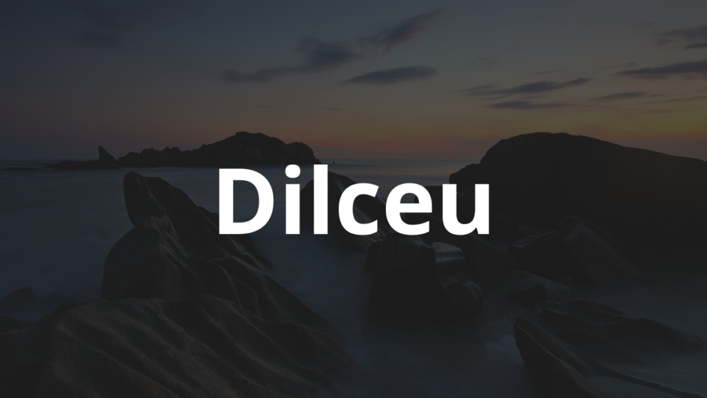 Significado do nome Dilceu