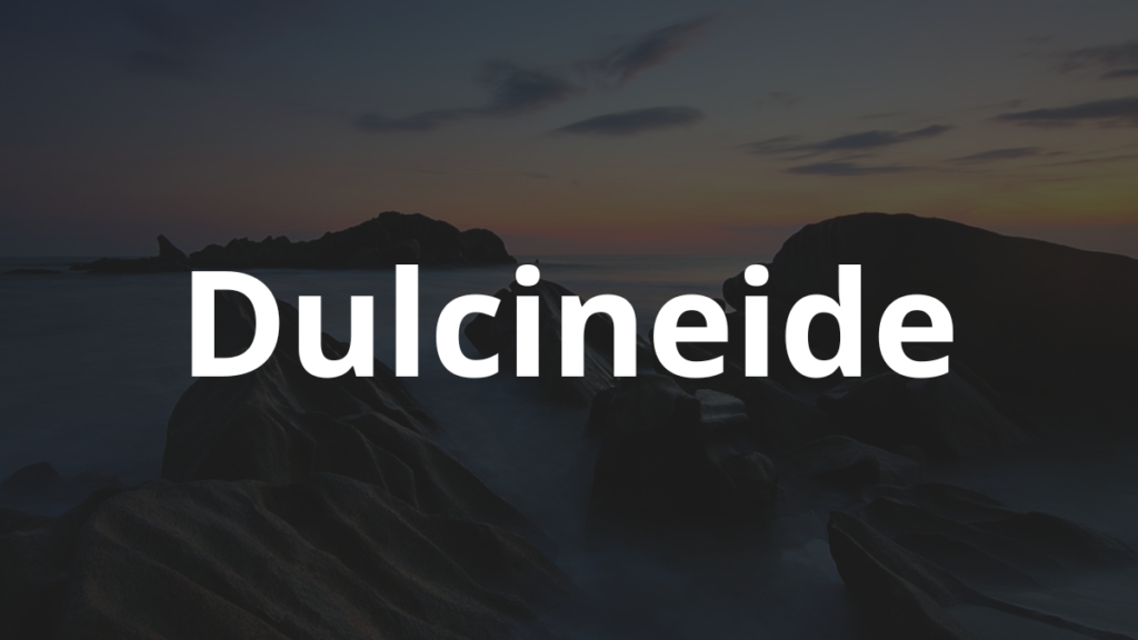 Significado do nome Dulcineide