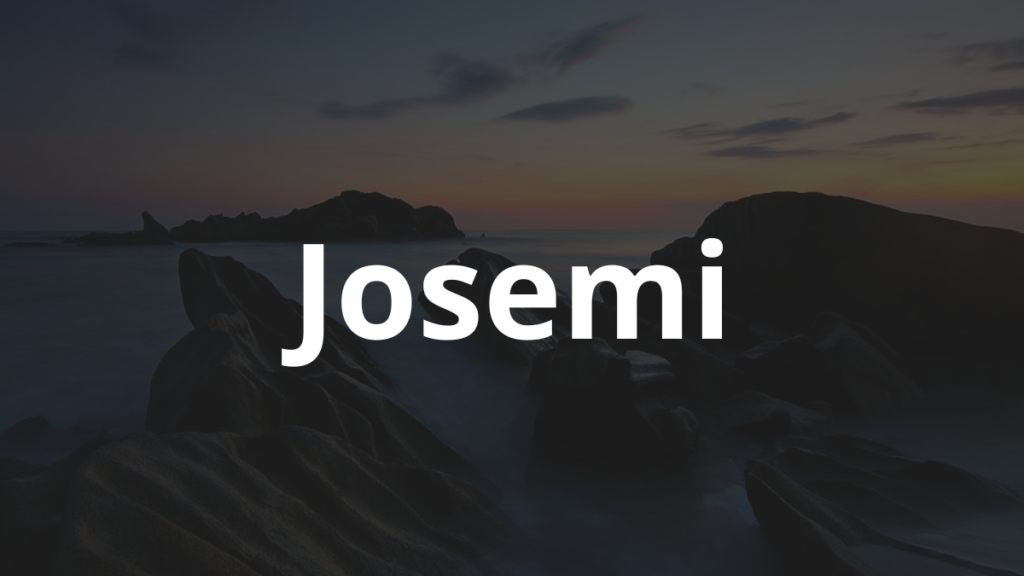 Significado do nome Josemi: História e origem! 1 Significado do nome Josemi