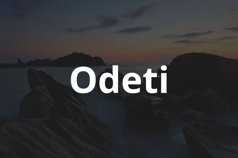 Significado do nome Odeti