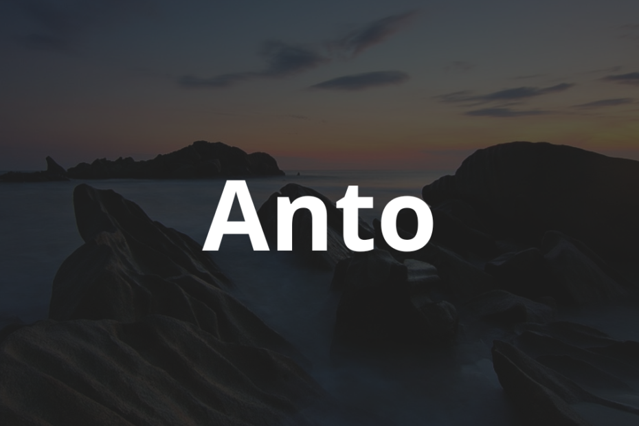 Significado do nome Anto