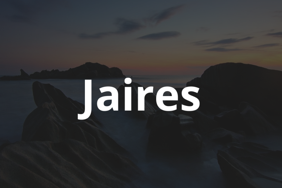 Significado do nome Jaires