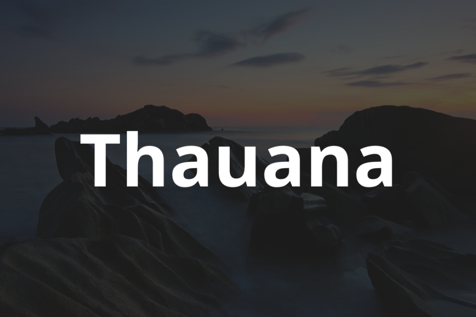 Significado do nome Thauana