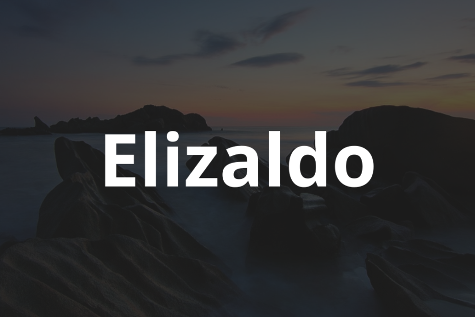 Significado do nome Elizaldo