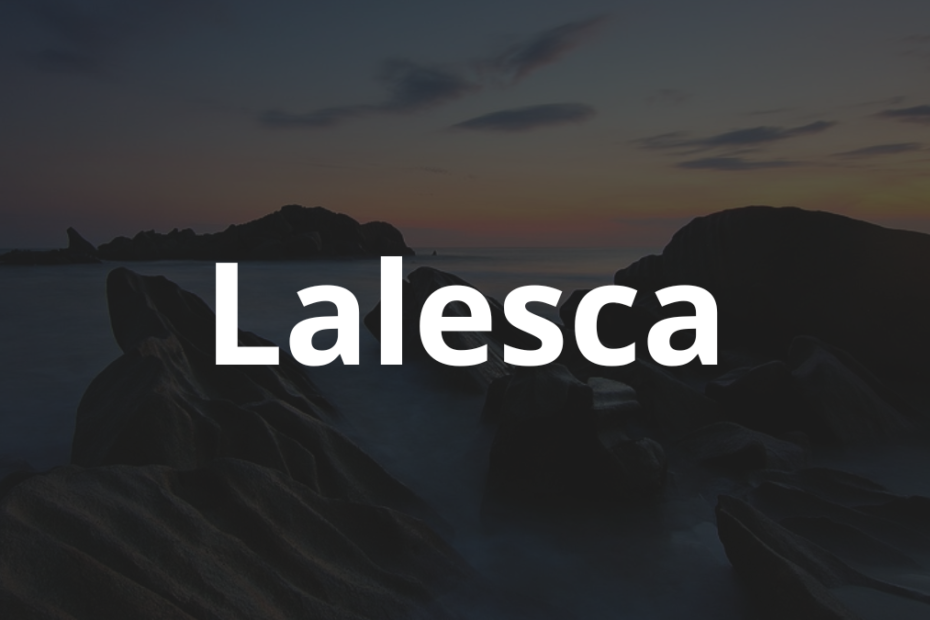 Significado do nome Lalesca