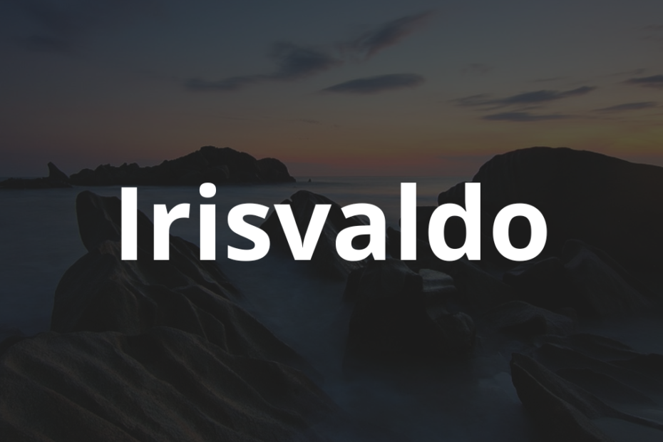 Significado do nome Irisvaldo