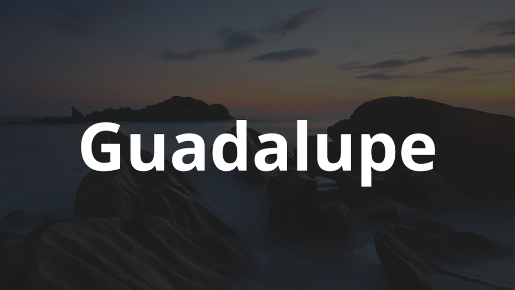 Significado do nome Guadalupe