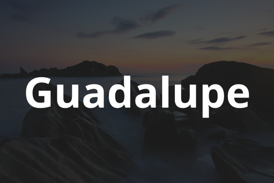 Significado do nome Guadalupe