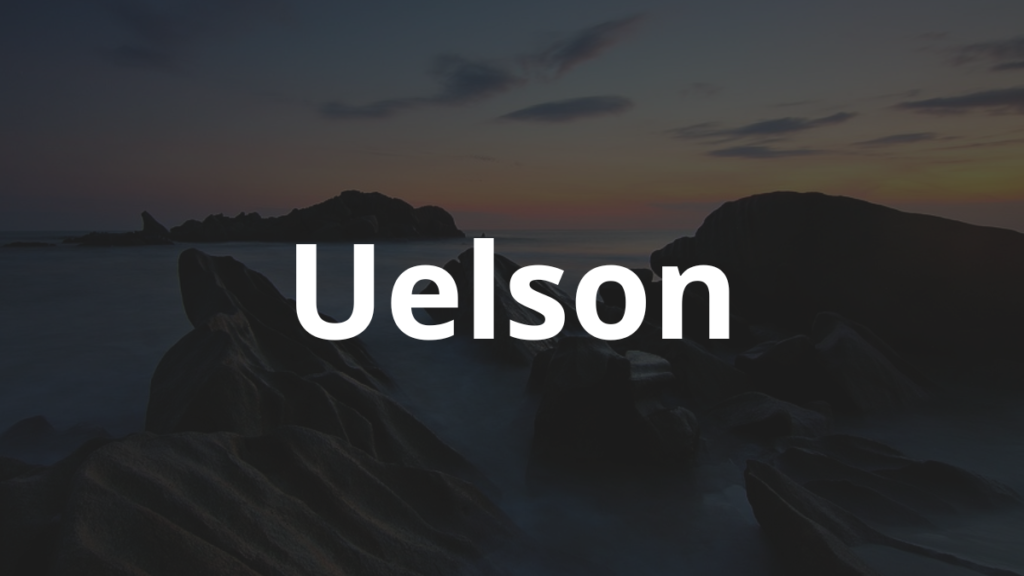 Significado do nome Uelson