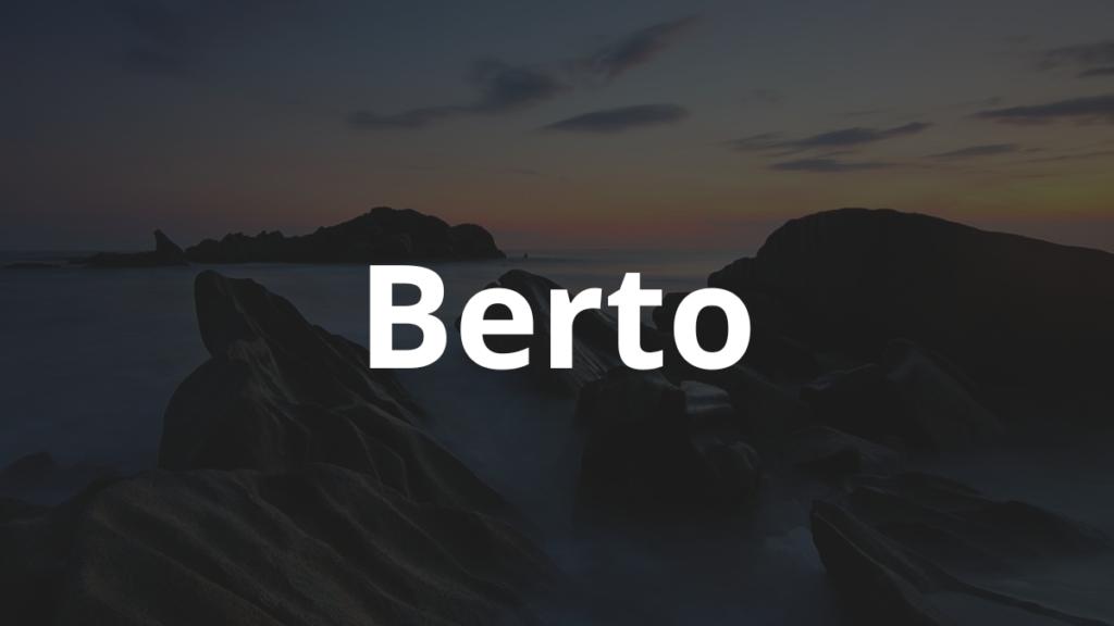 Significado do nome Berto: História e origem! 1 Significado do nome Berto