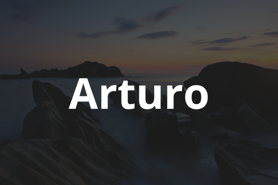 Significado do nome Arturo: História e origem! 4 Significado do nome Arturo