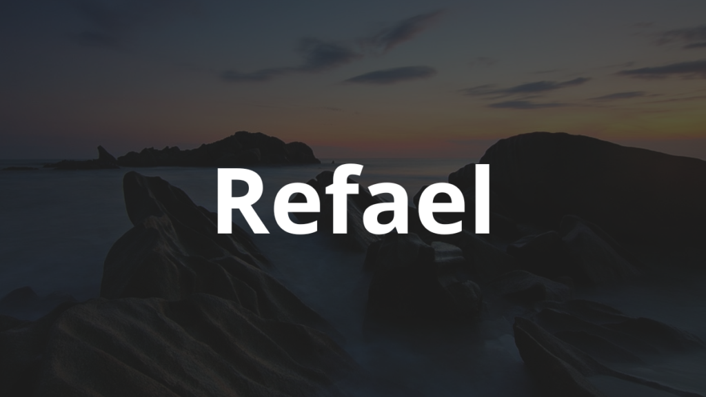 Significado do nome Refael