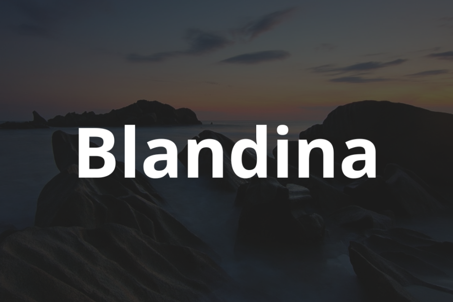 Significado do nome Blandina