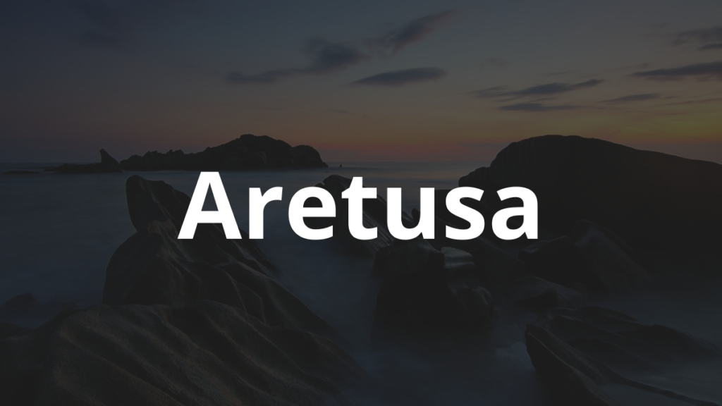 Significado do nome Aretusa