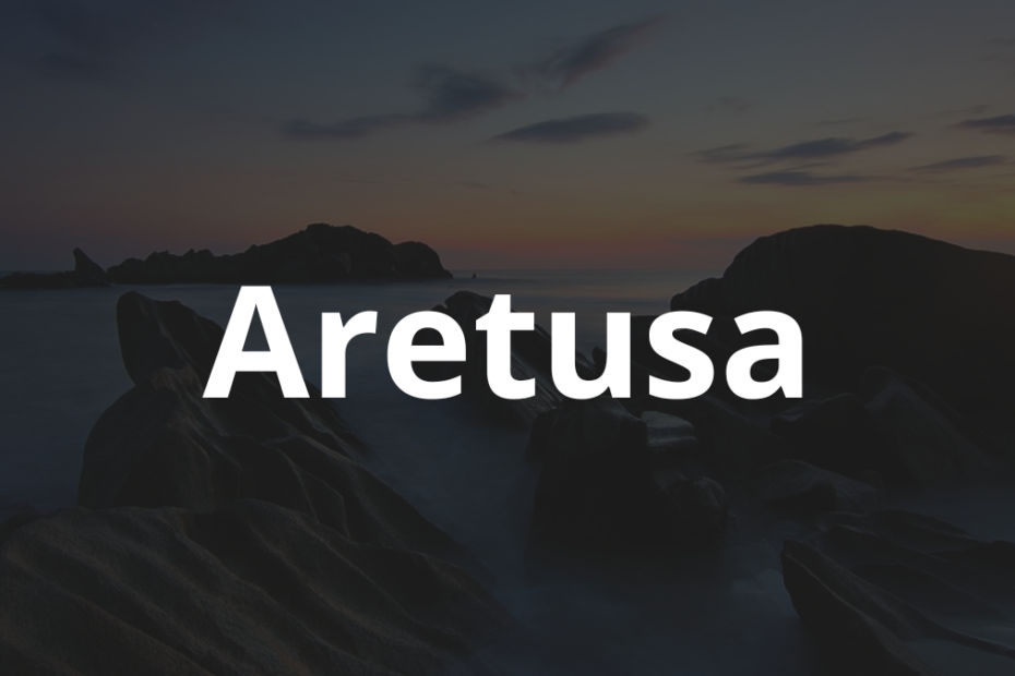 Significado do nome Aretusa