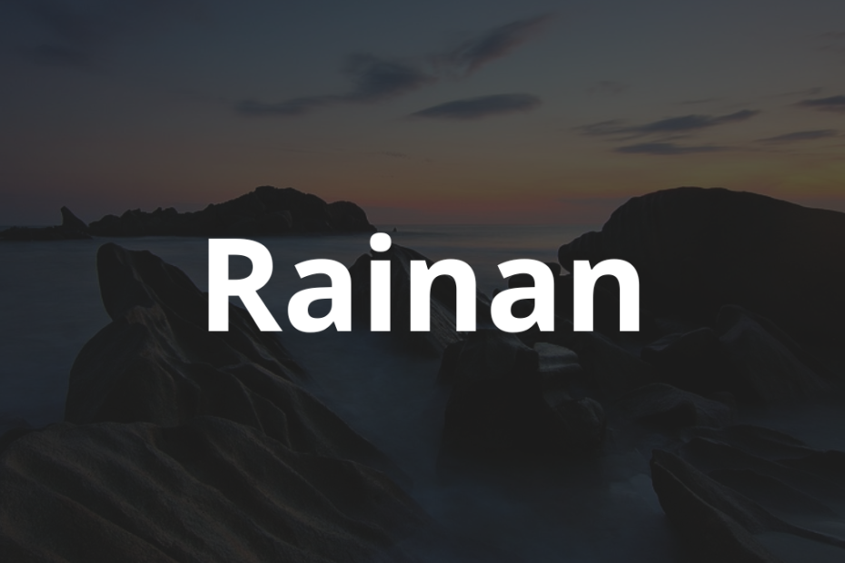 Significado do nome Rainan