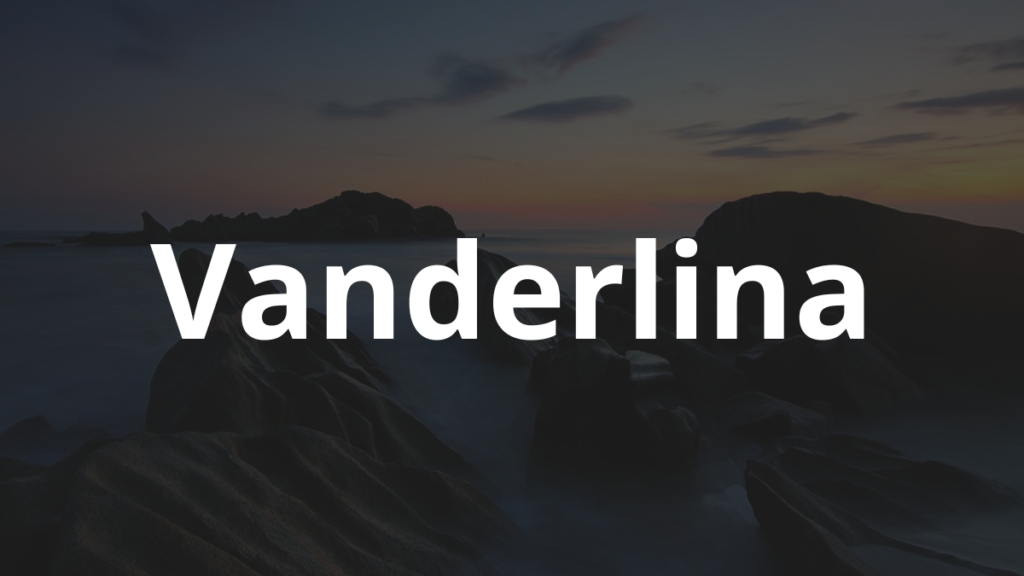 Significado do nome Vanderlina