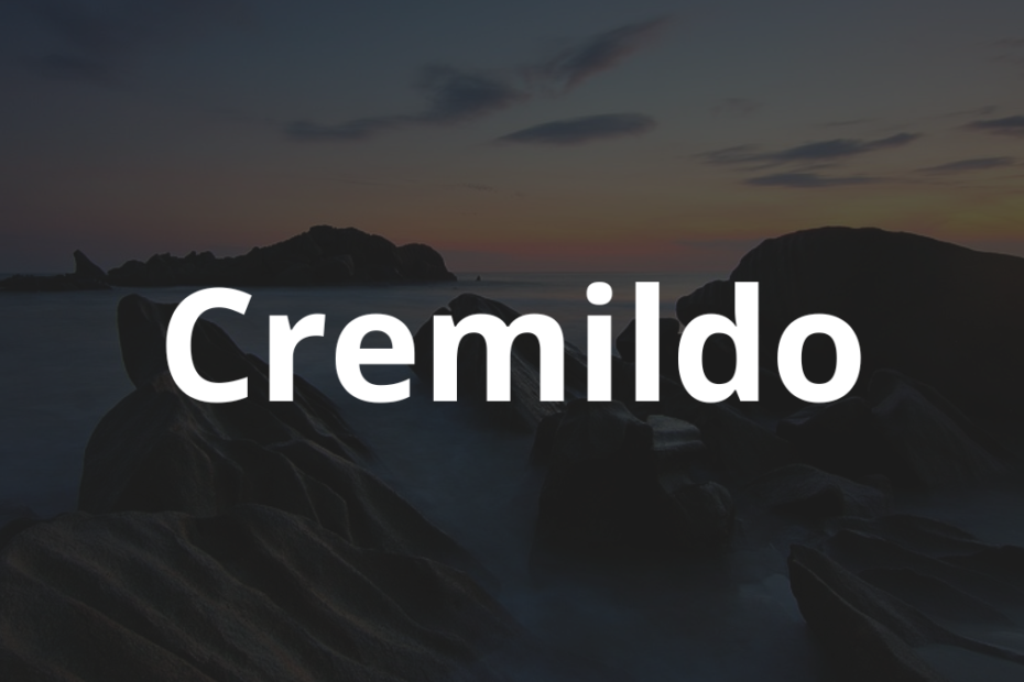 Significado do nome Cremildo