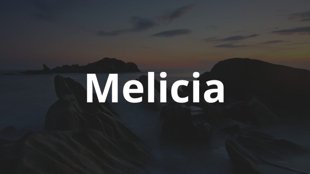 Significado do nome Melicia