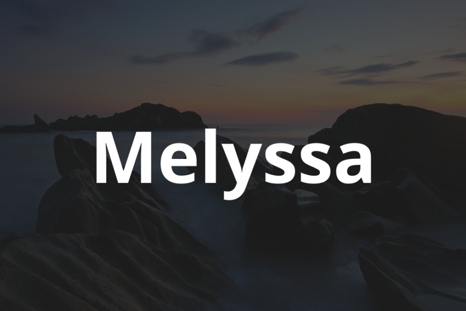 Significado do nome Melyssa