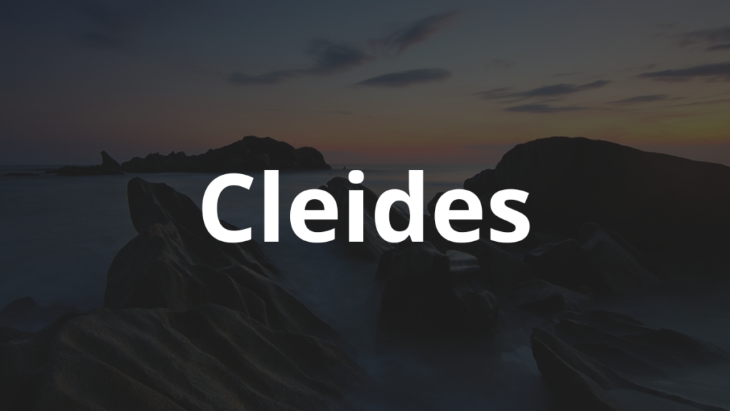 Significado do nome Cleides: História e origem! 1 Significado do nome Cleides