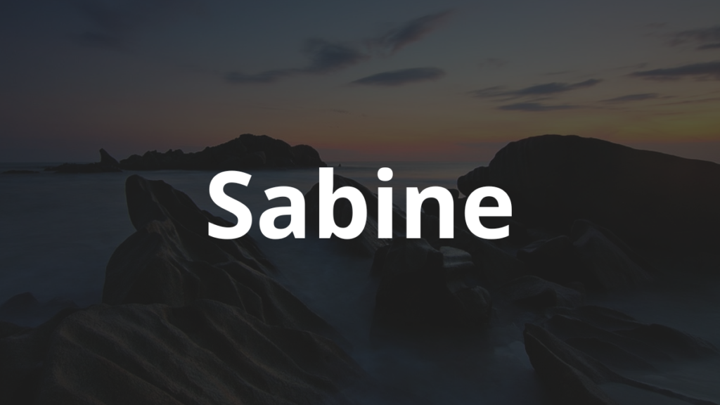 Significado do nome Sabine: História e origem! 1 Significado do nome Sabine