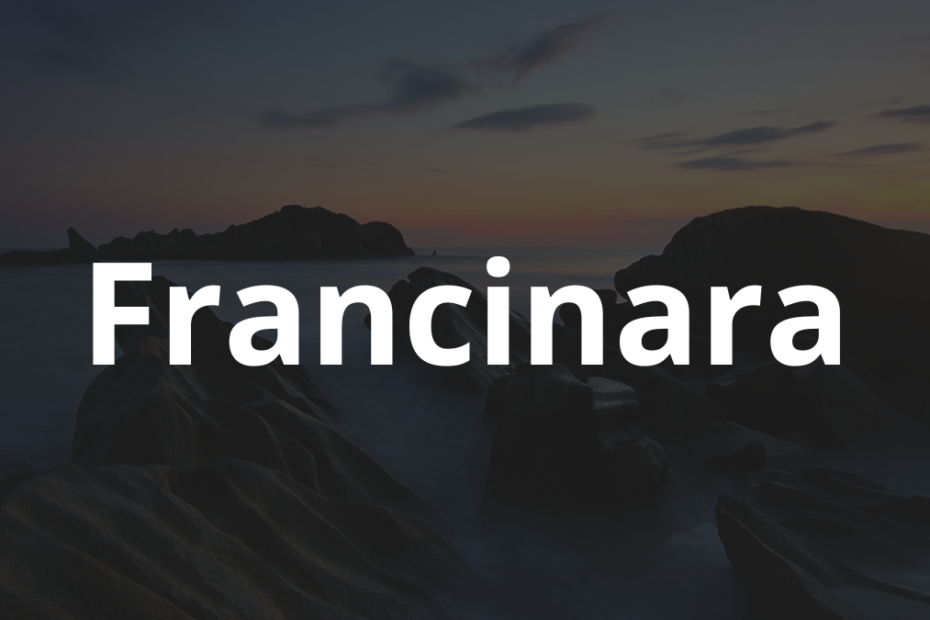 Significado do nome Francinara