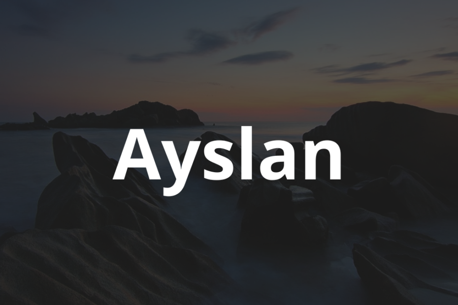 Significado do nome Ayslan