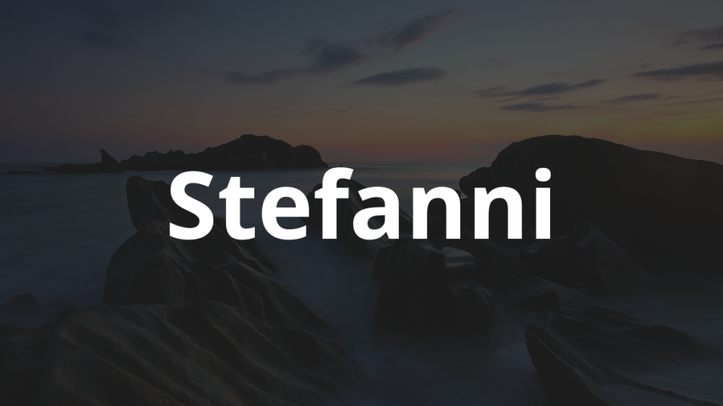 Significado do nome Stefanni