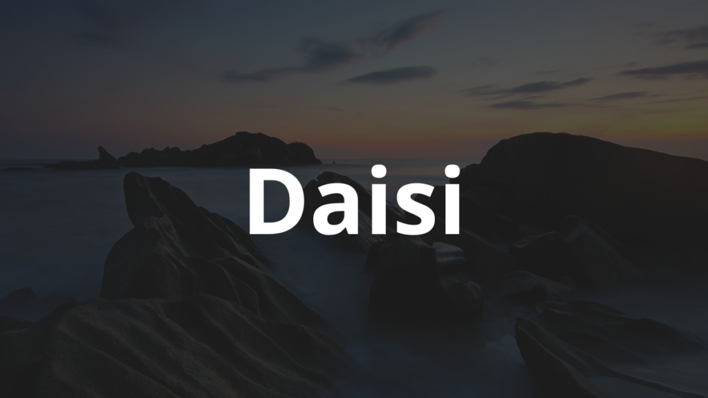 Significado do nome Daisi