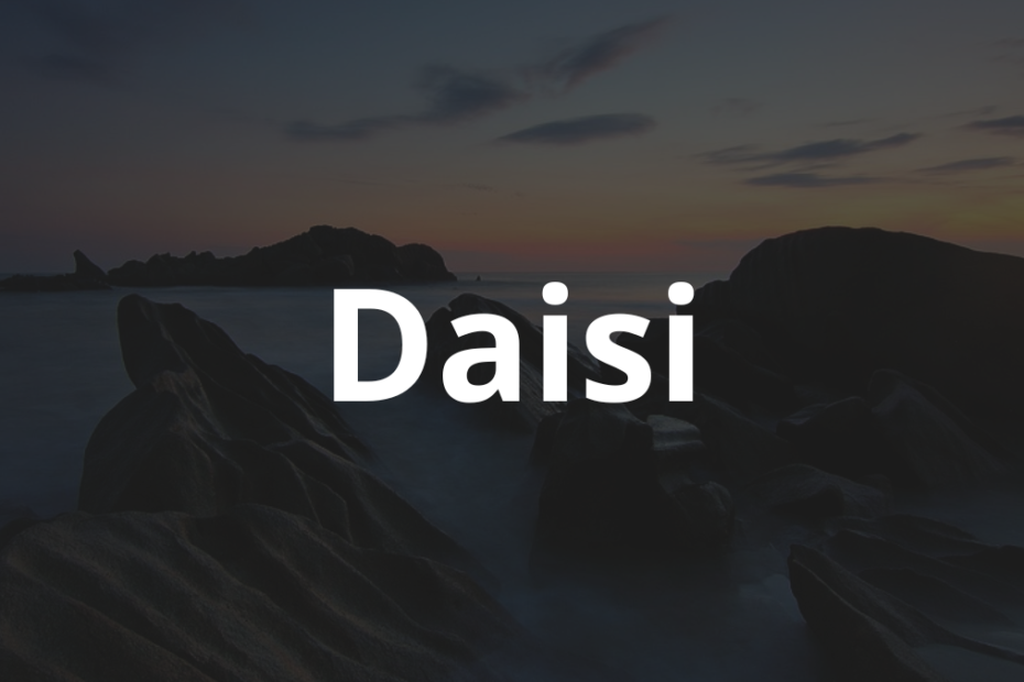 Significado do nome Daisi