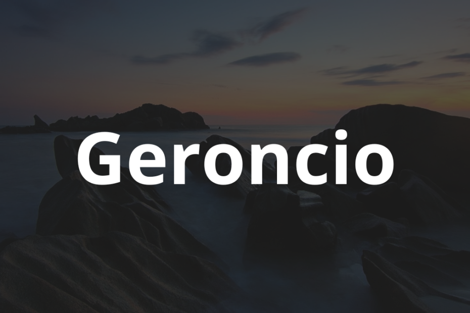 Significado do nome Geroncio