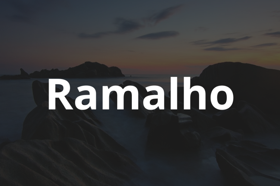 Significado do nome Ramalho