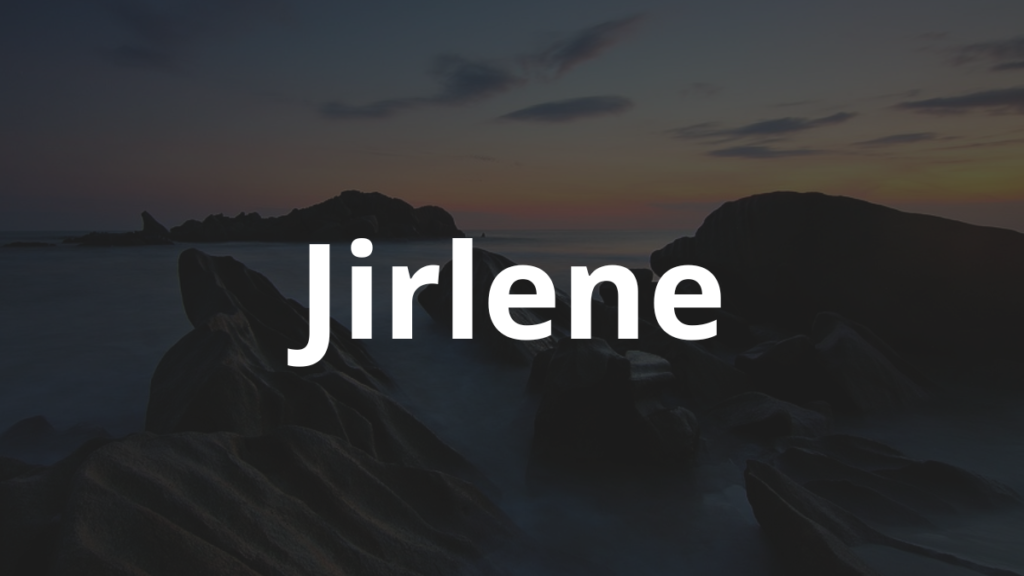 Significado do nome Jirlene