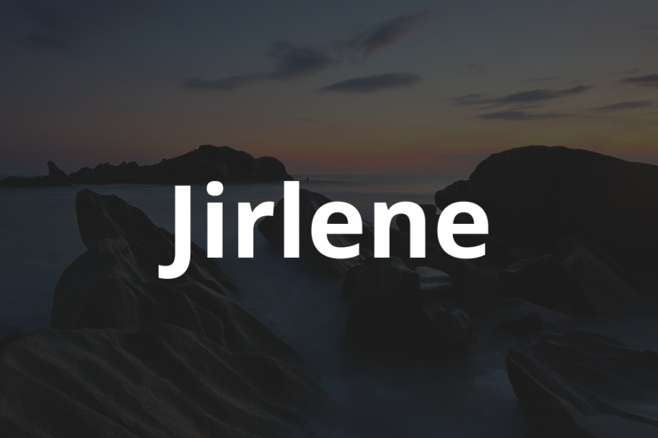 Significado do nome Jirlene