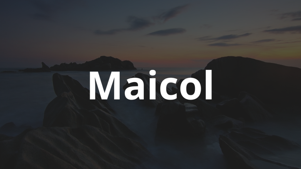 Significado do nome Maicol