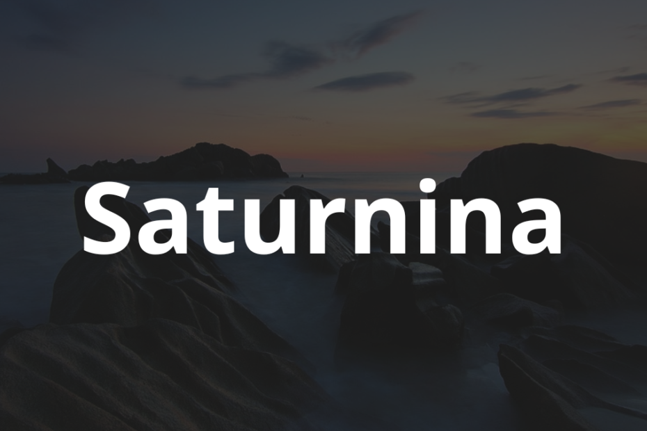 Significado do nome Saturnina