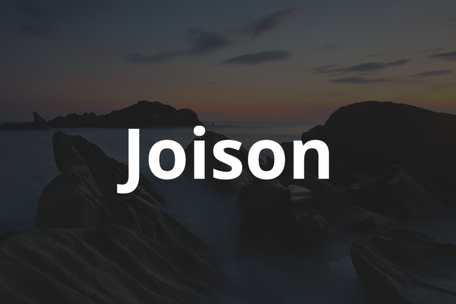 Significado do nome Joison: História e origem! 5 Significado do nome Joison