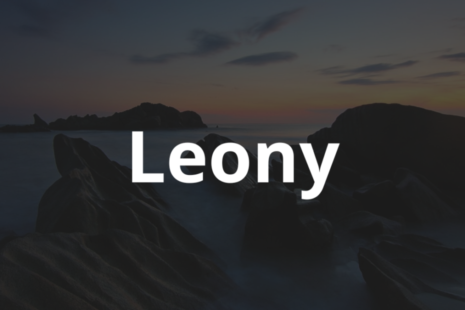 Significado do nome Leony: História e origem! 4 Significado do nome Leony