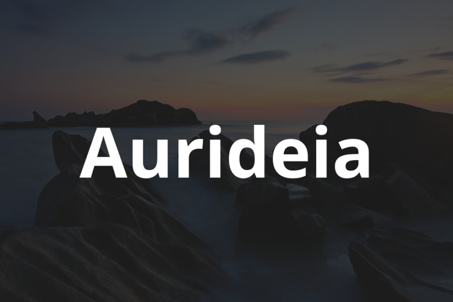 Significado do nome Aurideia: História e origem! 5 Significado do nome Aurideia
