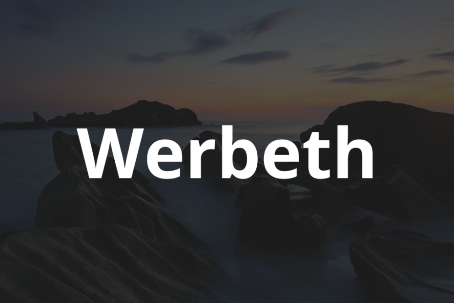 Significado do nome Werbeth: História e origem! 4 Significado do nome Werbeth
